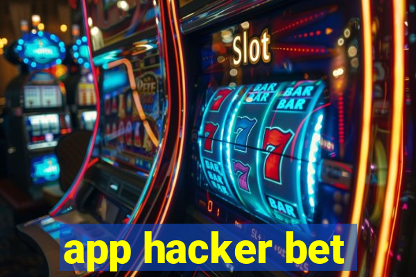 app hacker bet